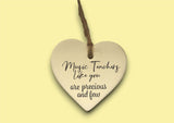 Ceramic Hanging Heart  - Music Teachers like you are precious and few