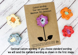 Wildflower seed bomb - If Bridesmaids were flowers I'd pick you