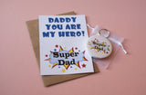 A6 postcard print - Daddy My Hero!