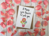 A6 postcard print  - If Mums Were Flowers