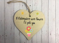 Wooden Heart Ornament - If Childminders Were Flowers