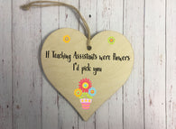 Wooden Heart Ornament - If Teaching Assistants Were Flowers