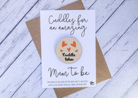 Wooden cuddle Token - Cuddles for an amazing Mum to be