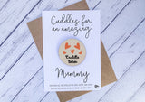 Wooden cuddle Token - Cuddles for an amazing Mummy