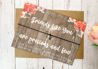 Floral wood style Wish bracelet - Friends like you are precious and few