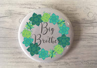 Big Brother / Big Sister Cactus Badge