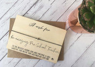 Wooden Wish Bracelet - A Wish for an Amazing Pre-School Teacher